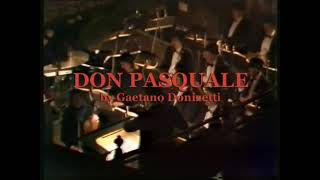 Donizetti Don Pasquale complete opera 1987 [upl. by Luhem570]