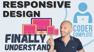 Finally Understand Responsive Design  CoderComplete [upl. by Market]