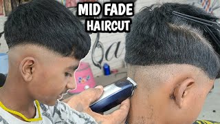 Mid Fade Haircut  Full Tutorial Step By Step  Sahil Barber [upl. by Ithaman595]