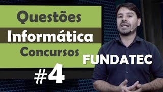 FUNDATEC  Questão de Informática para concursos 4 [upl. by Lenej]