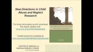 Dissemination Webinar New Directions in Child Abuse and Neglect Research [upl. by Ly897]