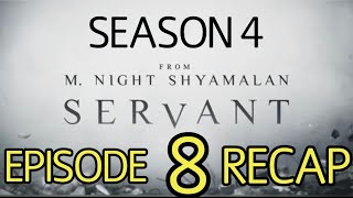 Servant Season 4 Episode 8 Tunnels Recap [upl. by Sternlight]