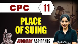 CPC 11  Place Of Suing  Major Law  Judiciary Exam Preparation [upl. by Durham]