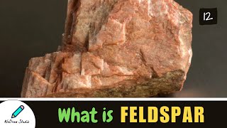 All About Feldspar ✨  Amazing Mineral  Properties Uses amp More [upl. by Attenal]