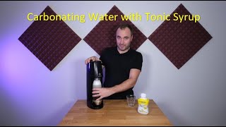 Carbonating Water with Tonic Syrup [upl. by Halas]