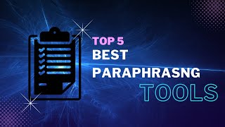 Top 5 Best Online Paraphrasing Tools  Free and Paid [upl. by Hewitt]