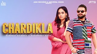 Chardikla Official Audio Gurmeet Dhindsa  Sukhpreet Kaur  Bravo Music  Punjabi Songs 2023 [upl. by Ahsoek]