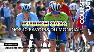 Championnat du Monde Cyclisme sur Route ZURICH 2024  Course élite Homme  Palmarès  Favoris [upl. by Naesal]