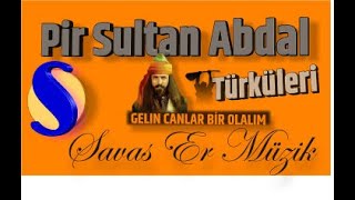 PIR SULTAN TURKULERI [upl. by Aridaj]