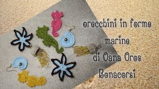 tutorial orecchini in forme marine cavalluccio marino [upl. by Eehtomit]