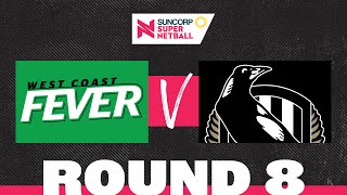 Magpies v Fever  SSN 2022 Round 8  Full Match  Suncorp Super Netball [upl. by Latsirc373]