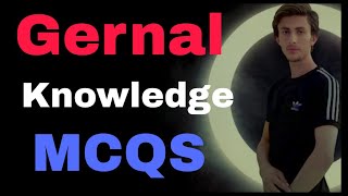 Gernal knowledge MCQS [upl. by Neufer]