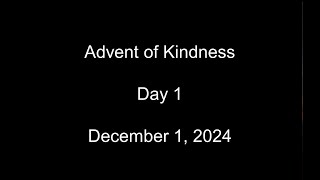 2024 Advent of Kindness Day 1 [upl. by Annia]