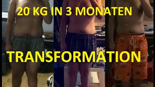 20 KG IN 3 MONATEN ABGENOMMEN  REALISTISCHE TRANSFORMATION  PART 2 [upl. by Hgielah67]