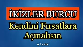 Yükselen İkizler  İkizler Burcu 9 Aralık  15 Aralık Burç Yorumları [upl. by Ainak]