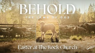 033124  Easter – Behold the Lamb of God – Mike Polhemus [upl. by Htial195]