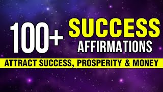 LISTEN EVERYDAY  NonStop Success Affirmations To Attract Success Prosperity Money  Manifest [upl. by Teodora]