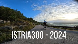 Istria300 2024  Ride Your Limits [upl. by Bornstein]