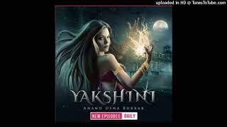 YAKSHINI EPISODE  525 [upl. by Kleinstein]