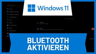 Windows 11 Bluetooth aktivieren • Tutorial [upl. by Marv]