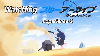 Watching Blue Archive Anime Experience 2 ReuploadReEdit [upl. by Aek]