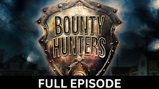 Backdoor Bust  Bounty Hunters  Season 3  Episode 09 [upl. by Erodisi358]