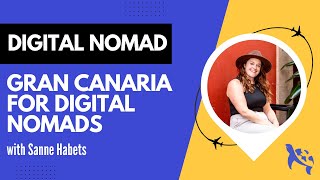 All About Gran Canaria Canary Islands as a Digital Nomad Destination [upl. by Annaes810]