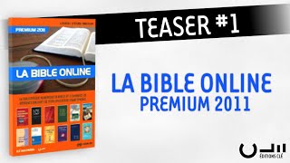 LA BIBLE ONLINE  Premium 2011 Teaser 1 [upl. by Quintina]