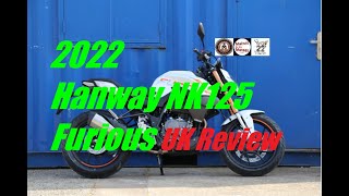 2022 HANWAY NK125 Furious UK Review [upl. by Rainah323]