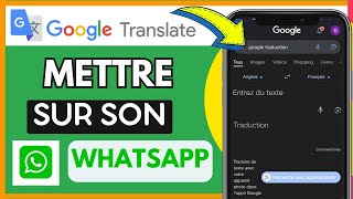 Comment Mettre Google Traduction Sur WhatsApp Iphone  Très Facile [upl. by Nova]