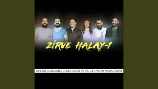 Zirve Halay1 [upl. by Teyut718]