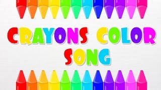 Color Song  Crayon Song  Colors For Kids Children Toddlers And Babies [upl. by Osicnarf]