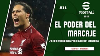 Las 100 habilidades para dominar Efootball 11 El poder del marcaje [upl. by Peery700]