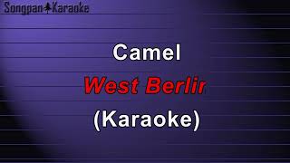 Camel  West Berlin Karaoke [upl. by Shreeves119]