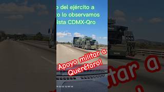 Apoyo militar a Querétaro esahoraam claudiasheinbaum presidenta [upl. by Ivzt]