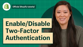 How to set up Twofactor authentication  Shopify Help Center [upl. by Notsew]