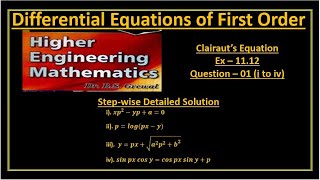 B S Grewal 1112 – Clairaut’s Equation Questions 01i to iv [upl. by Ataeb]