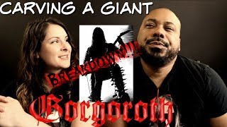 Christians React To Gorgoroth Carving A Giant [upl. by Seldan]