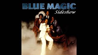 Blue Magic  Sideshow Orig Full Instrumental BV HD Sound [upl. by Limak]