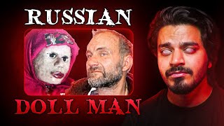 Russian Doll Man Case  Anatoly Moskvin in Hindi  Anatoly Moskvin Dolls [upl. by Dean]