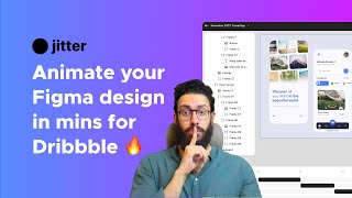 Animate your Figma designs in mins for Dribbble Jittter [upl. by Reiners]