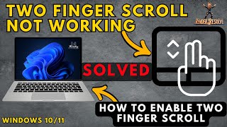 Fix two finger scroll not working on Windows 10 11 problem  How to fix 2 finger Scroll [upl. by Aber]