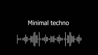 Minimal techno [upl. by Akenit]