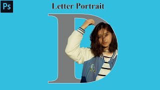 Photoshop Create Letter Portrait  Easy Method  Photoshop Tutorial [upl. by Sivel]