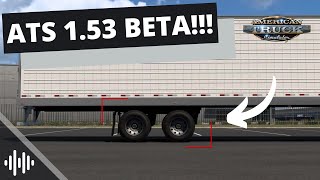 ATS 153 BETA  Sliding Tandems California Rework amp More  American Truck Simulator  Prime News [upl. by Osrock338]