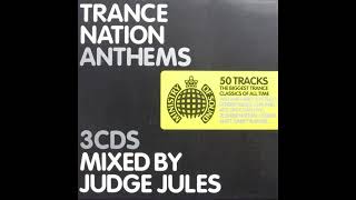 Ministry Of Sound  Trance Nation Anthems mixed by Judge Jules [upl. by Burford60]