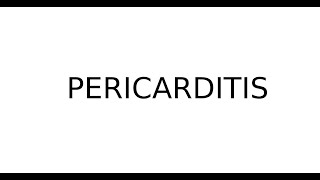 Pericarditis  diagnóstrico y tratamiento [upl. by Fulmis]