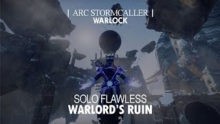 Solo Flawless Warlords Ruin Arc Warlock  Season of the Wish [upl. by Ulick3]