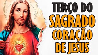 TERÇO SAGRADO CORAÇÃO DE JESUS [upl. by Arahas]