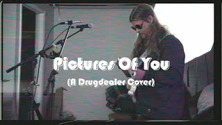 Pictures Of You Cover [upl. by Yahsel813]